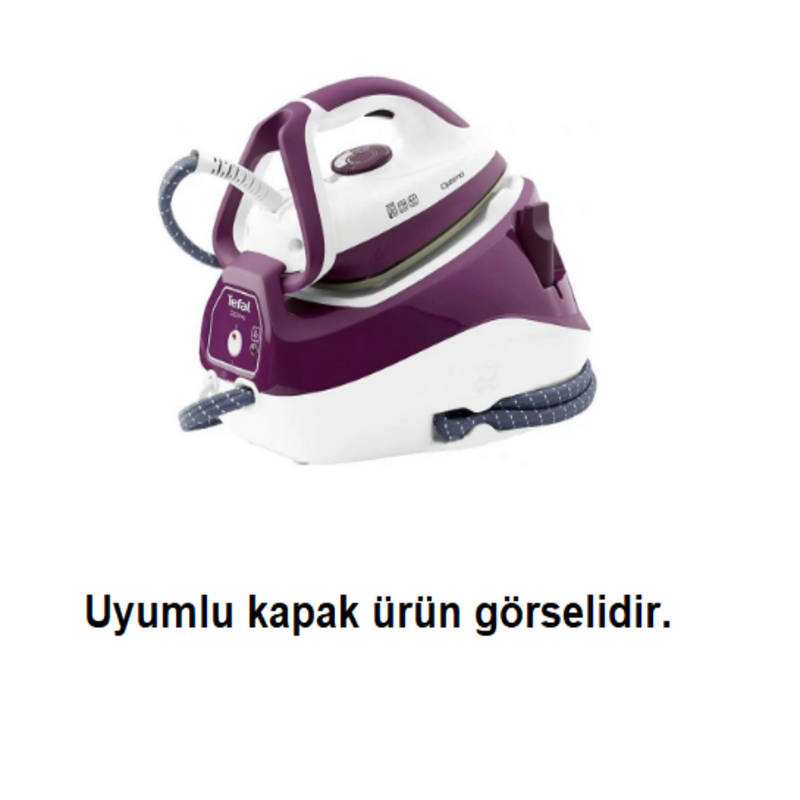 Tefal kazanlı ütü kapak optimo model